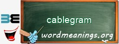 WordMeaning blackboard for cablegram